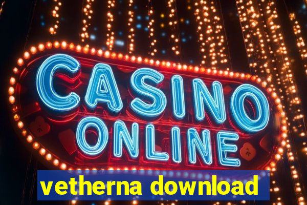 vetherna download